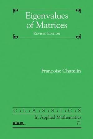 eigenvalues of matrices 2nd edition fran oise chatelin 1611972450, 978-1611972450