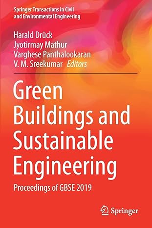 green buildings and sustainable engineering proceedings of gbse 2019 1st edition harald druck ,jyotirmay