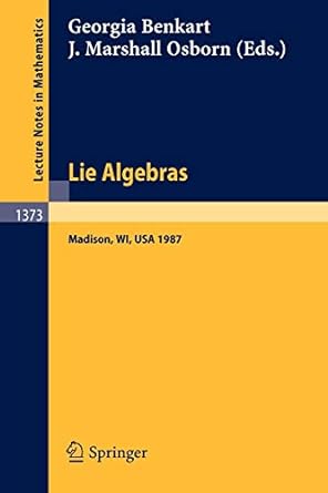 lie algebras 1989th edition georgia benkart ,j marshall osborn 3540511474, 978-3540511472