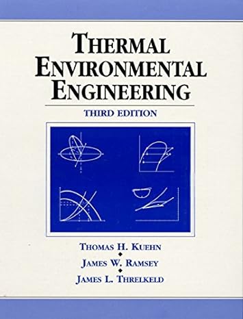 thermal environmental engineering 3rd edition thomas kuehn ,james ramsey ,james threlkeld 0139172203,