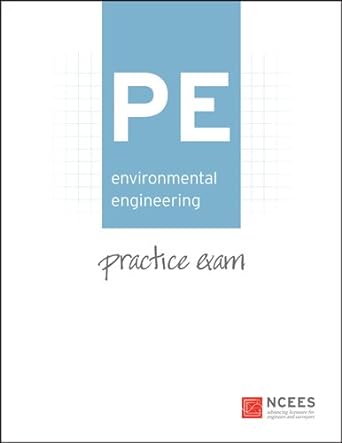 pe environmental engineering practice exam 1st edition ncees 1932613536, 978-1932613537