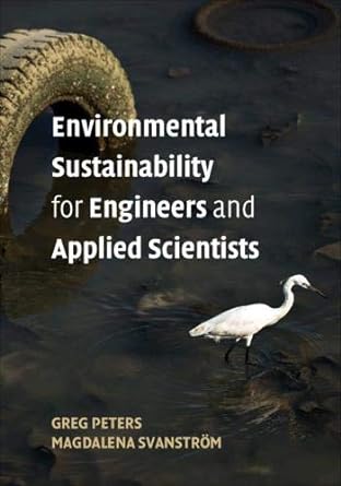 environmental sustainability for engineers and applied scientists 1st edition greg peters ,magdalena