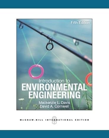 introduction to environmental engineering 5th edition mackenzie l. davis 0071326243, 978-0071326247