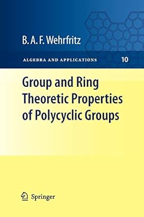 group and ring theoretic properties of polycyclic groups 2009th edition b a f wehrfritz 1447125304,