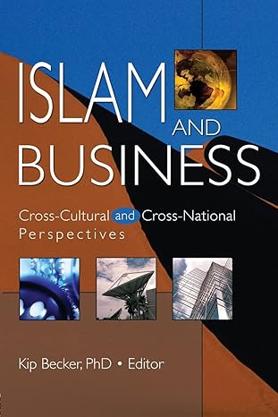 islame business and cross cultural and cross national perspectives 1st edition kip becker 0789025175,