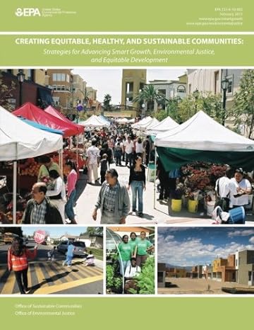 creating equitable healthy and sustainable communities strategies for advancing smart growth environmental