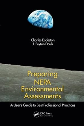 preparing nepa environmental assessments a user s guide to best professional practices 1st edition charles