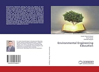environmental engineering education 1st edition kaveh ostad-ali-askari ,sona pazdar ,shahide dehghan