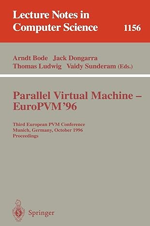 parallel virtual machine europvm96 third european pvm conference munich germany october 7 9 1996 proceedings