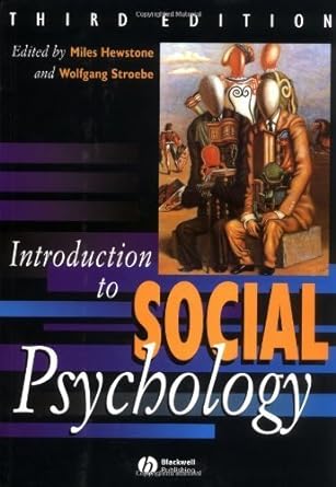 introduction to social psychology 3rd edition miles hewstone, wolfgang stroebe 0631204377, 978-0631204374