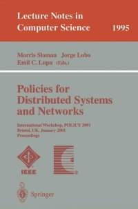 policies for distributed systems and networks 1st edition morris sloman, emil lupu, jorge lobo 3540416102,
