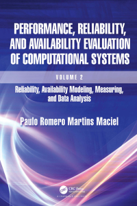 performance reliability and availability evaluation of computational systems volume 2 1st edition paulo