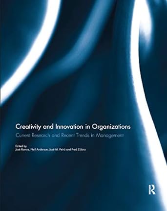 creativity and innovation in organizations current research and recent trends in management 1st edition jono