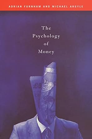 the psychology of money 1st edition adrian furnham, michael argyle 0415146062, 978-0415146067