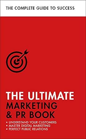 the ultimate marketing and pr book 1st edition eric davies 1473683971, 978-1473683976