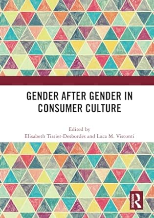 Gender After Gender In Consumer Culture