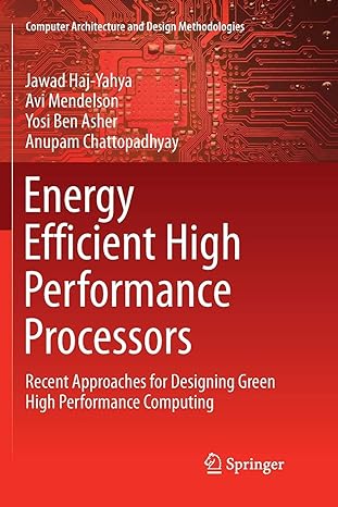 energy efficient high performance processors recent approaches for designing green high performance computing