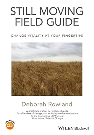 still moving field guide change vitality at your fingertips 1st edition deborah rowland 1119715741,