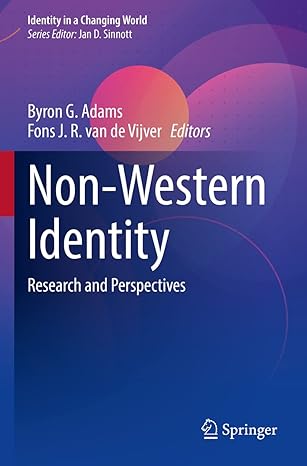 non western identity research and perspectives 1st edition byron g adams ,fons j r van de vijver 3030772446,