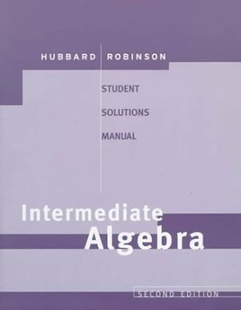 intermediate algebra 1st edition elaine hubbard ,ronald d robinson 0395933331, 978-0395933336