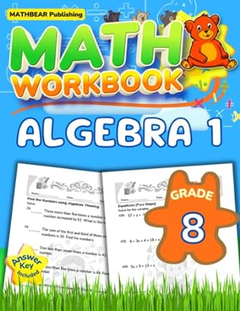 maths workbook algebra 1 1st edition mathbear publishing 979-8355704544