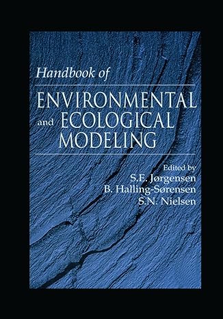 handbook of environmental and ecological modeling 1st edition sven e. jorgensen 0367401479, 978-0367401474