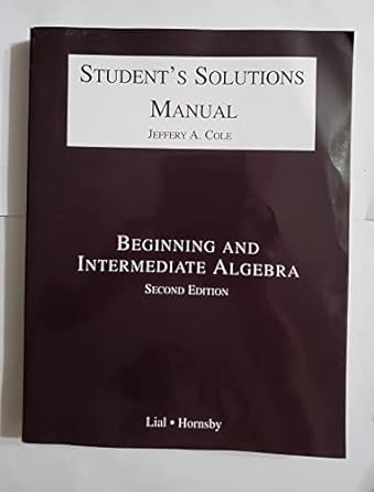 students solution manual beginning and intermediate algebra 2nd edition margaret l lial ,e john hornsby