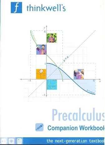 thinkwell precalculus companion worktext 1st edition edward burger 1931381933, 978-1931381932