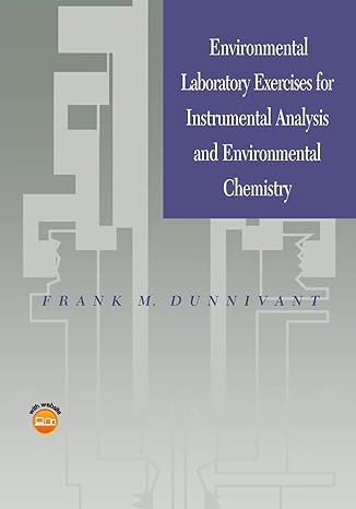 environmental laboratory exercises for instrumental analysis and environmental chemistry 1st edition frank m.