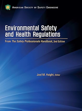environmental safety and health regulations 2nd edition joel m. haight 1885581696, 978-1885581693