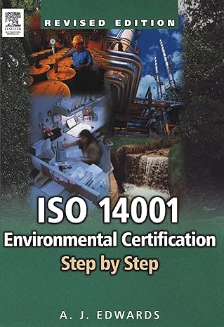 iso 14001 environmental certification step by step 1st edition a j edwards 0750661003, 978-0750661003