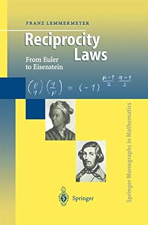 reciprocity laws from euler to eisenstein 1st edition franz lemmermeyer 3642086284, 978-3642086281