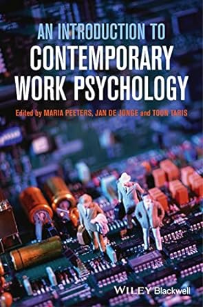 an introduction to contemporary work psychology 1st edition maria peeters, jan de jonge, toon taris