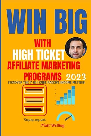 win big with high ticket affiliate marketing programs discover the 7 in 1 sure passive income method 1st