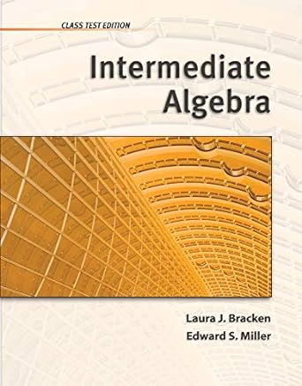 intermediate algebra 1st edition laura bracken ,ed miller 1111574103, 978-1111574109