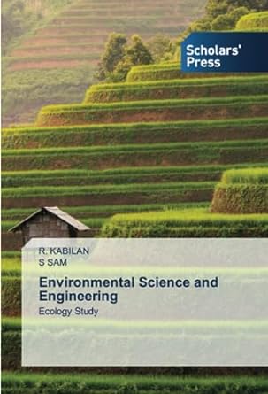 environmental science and engineering ecology study 1st edition r. kabilan ,s sam 6205524899, 978-6205524893