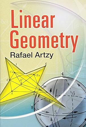 linear geometry 3rd edition rafael artzy ,mathematics 0486466272, 978-0486466279