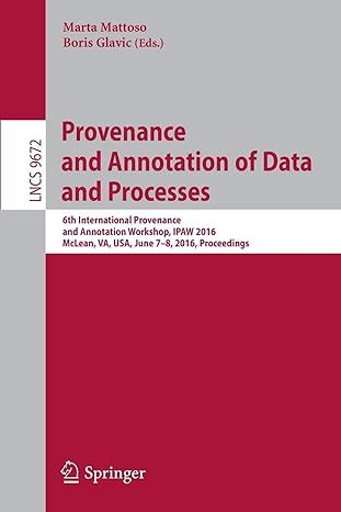 provenance and annotation of data and processes 6th international provenance and annotation workshop ipaw 20