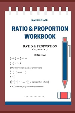 ratio and proportion workbook 1st edition james richard 979-8665702391