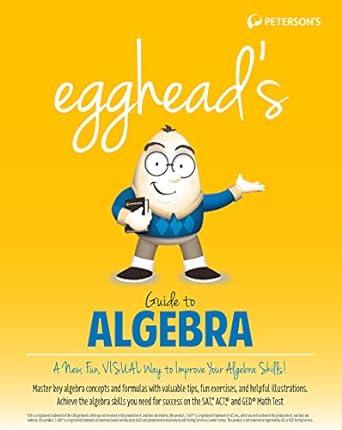 eggheads guide to algebra 1st edition peterson's 0768937787, 978-0768937787