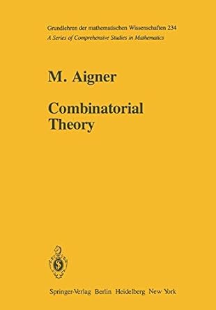 combinatorial theory 1st edition martin aigner 1461566681, 978-1461566687