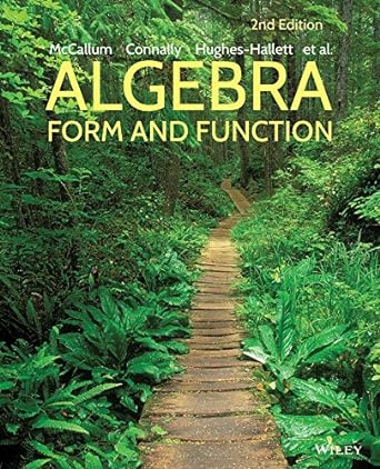 algebra form and function 2nd edition guadalupe i lozano ,deborah hughes hallett ,eric connally 1119036895,