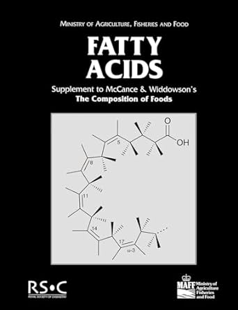 fatty acids supplement to the composition of foods 1st edition r mcclance ,e widdowson 0878936858,