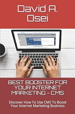 best booster for your internet marketing cms discover how to use cms to boost your internet marketing