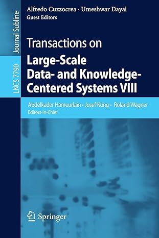 transactions on large scale data and knowledge centered systems viii special issue on advances in data