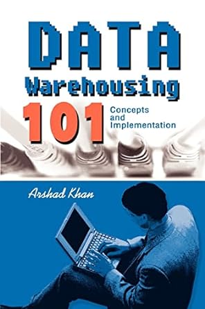 Data Warehousing 101 Concepts And Implementation