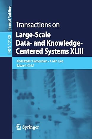 transactions on large scale data and knowledge centered systems xliii lncs 12130 1st edition abdelkader