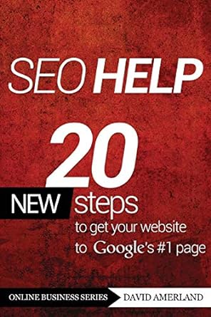 Seo Help 20 New Steps To Get Your Website To Googles 1 Page