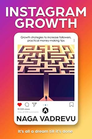 instagram growth growth strategies to increase followers improve sales and practical money making tips 1st