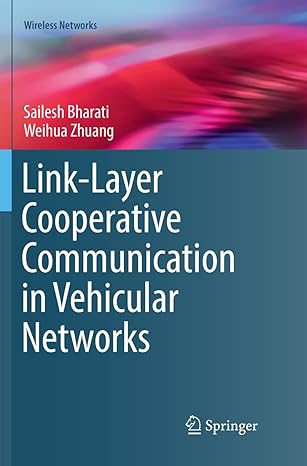 link layer cooperative communication in vehicular networks 1st edition sailesh bharati ,weihua zhuang